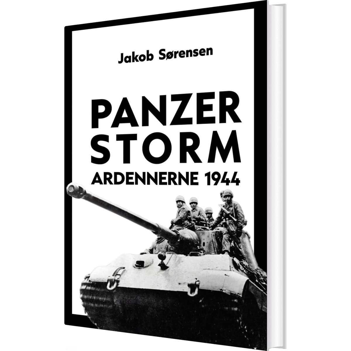 Panzerstorm Ardennerne 1944 - Jakob Sørensen - Bog