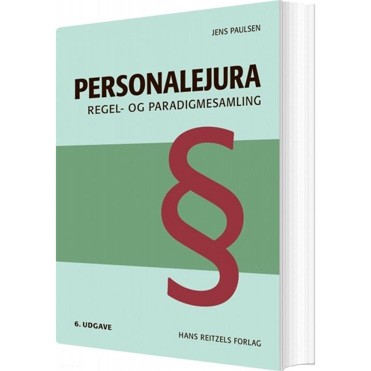 Personalejura - Regel- Og Paradigmesamling - Jens Paulsen - Bog