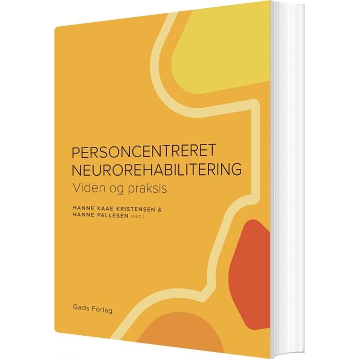 Personcentreret Neurorehabilitering - Hanne Kaae Kristensen - Bog