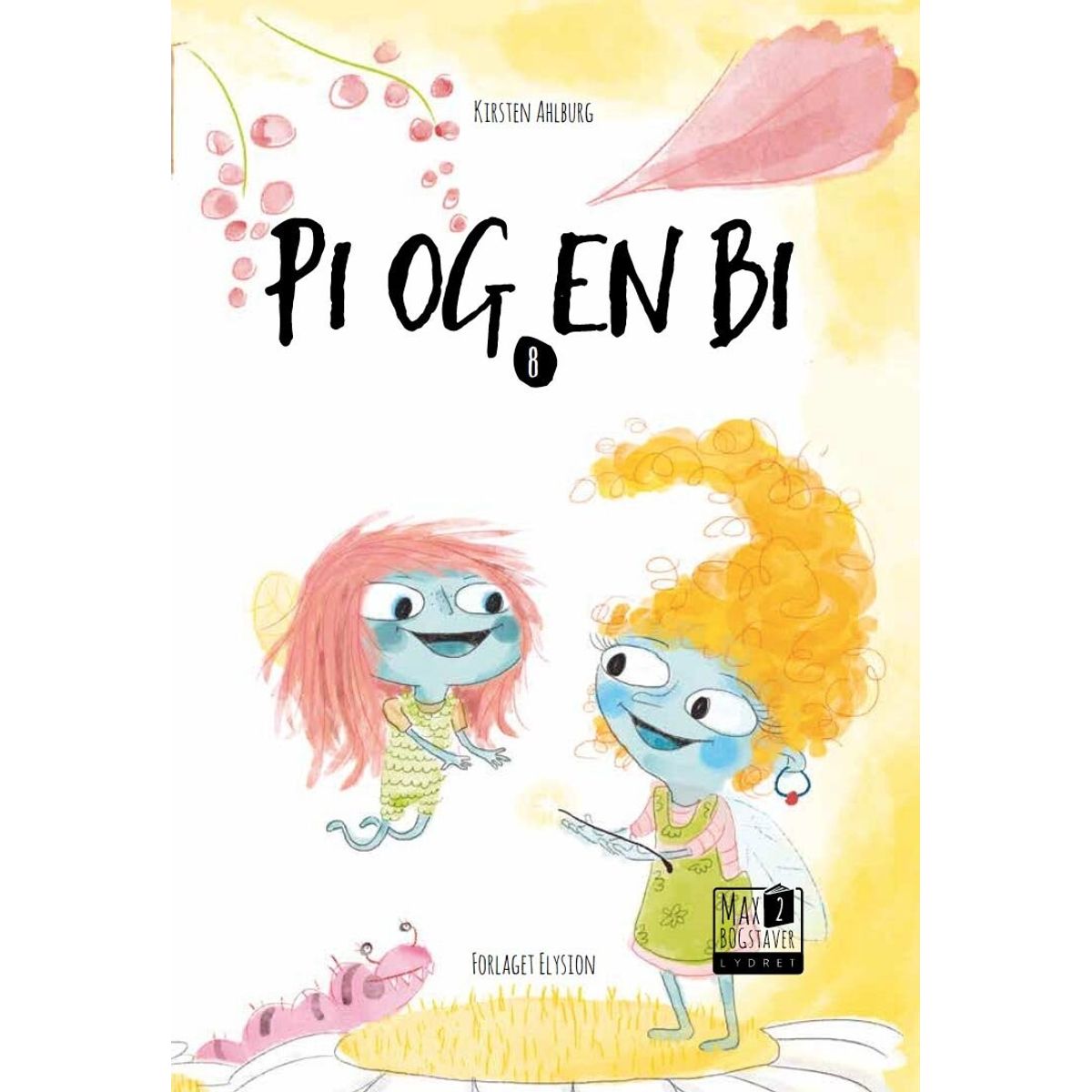 Pi Og En Bi - Kirsten Ahlburg - Bog