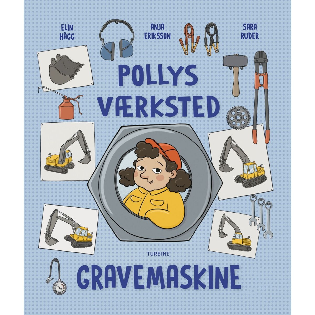 Pollys Værksted - Gravemaskine - Anja Eriksson - Bog