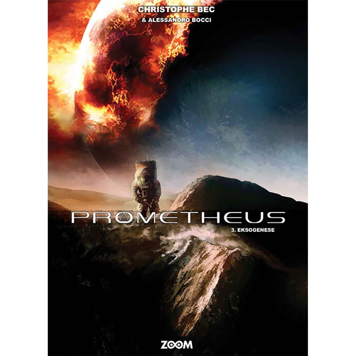 Prometheus 3: Eksogenese - Christophe Bec - Tegneserie