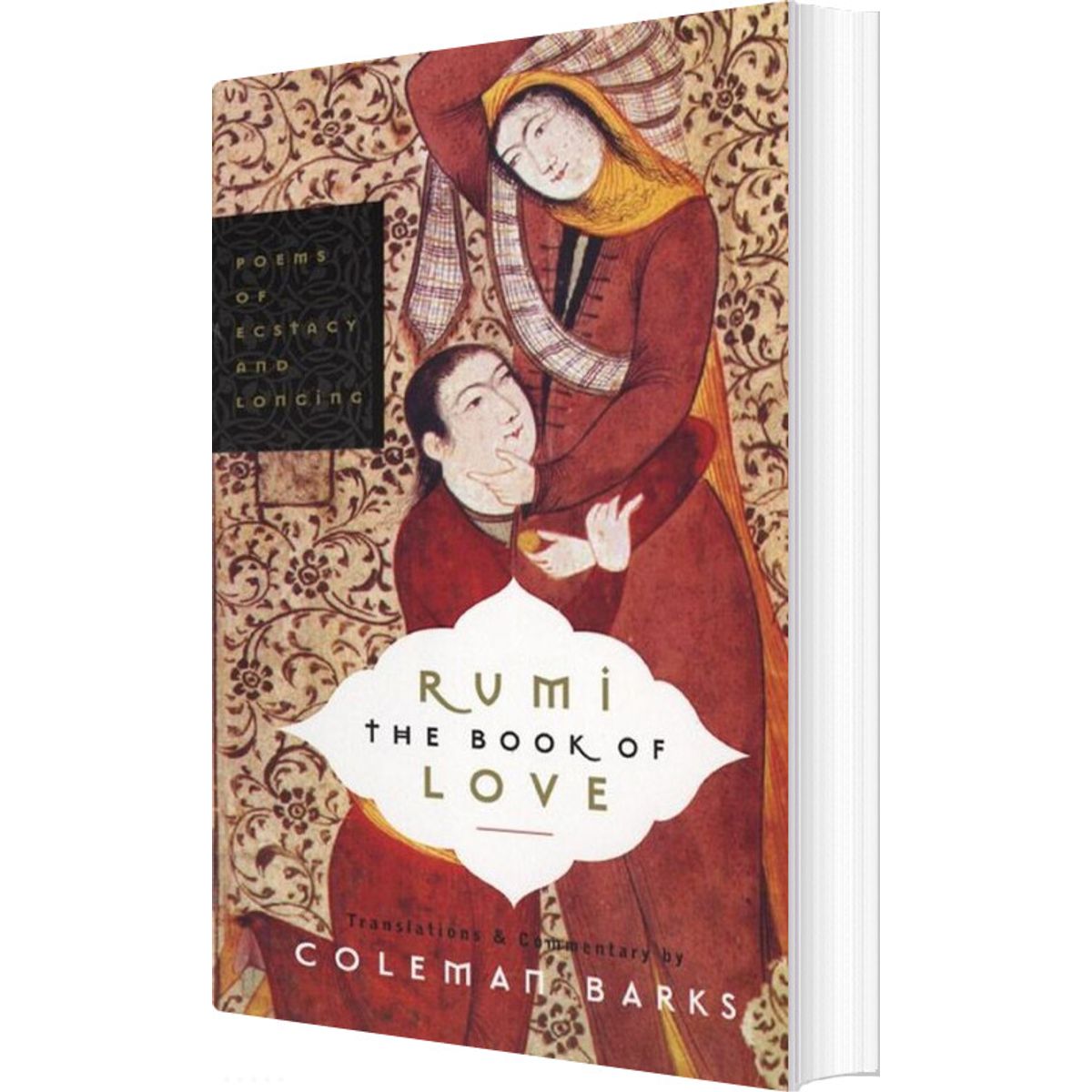 Rumi: The Book Of Love : Poems Of Ecstasy And Longing - Rumi - English Book