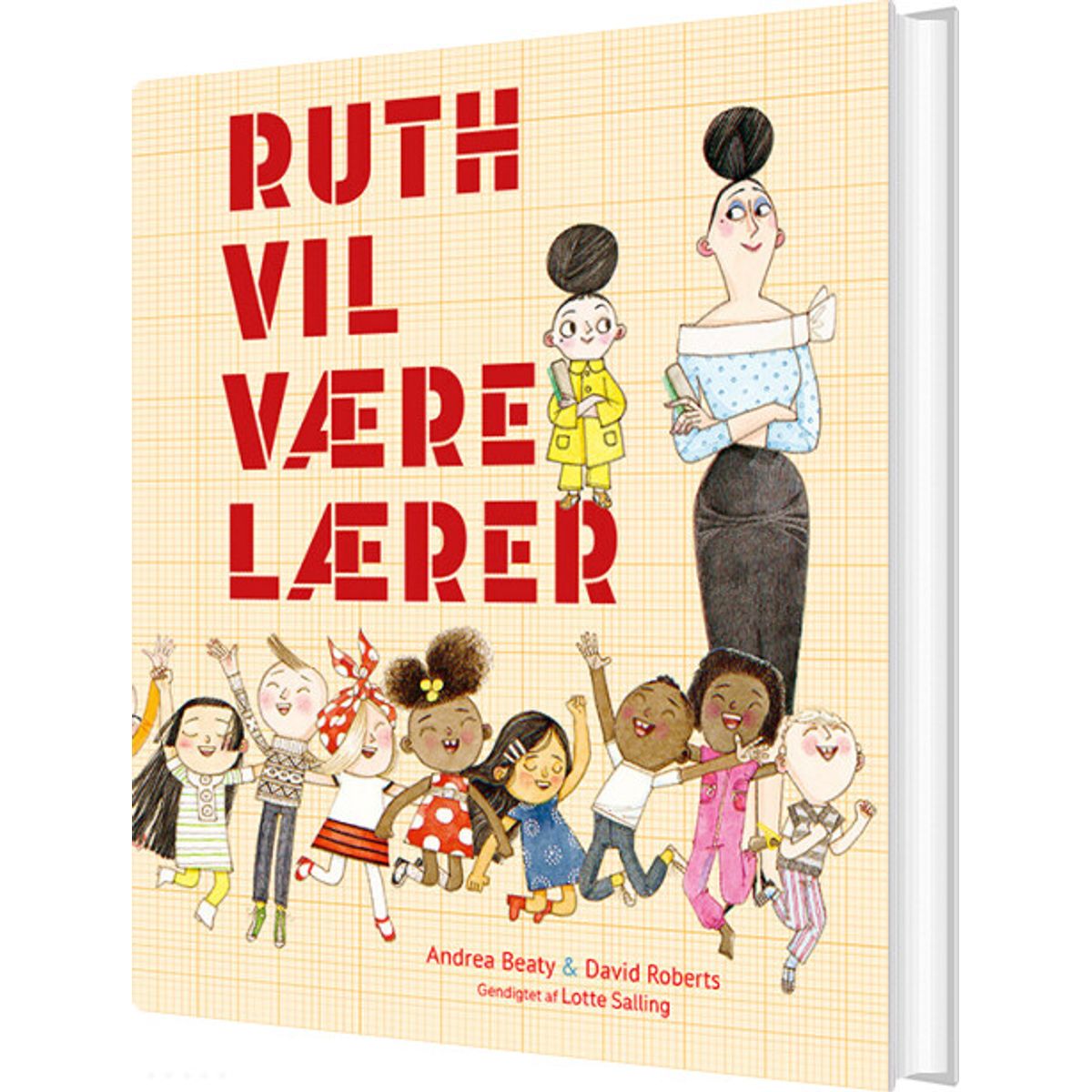 Ruth Vil Være Lærer - Andrea Beaty - Bog