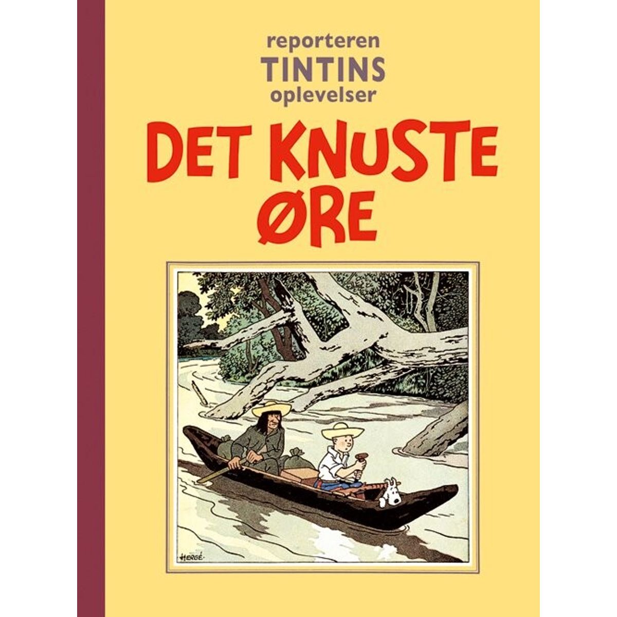 Tintin - Det Knuste øre - Hergé - Tegneserie