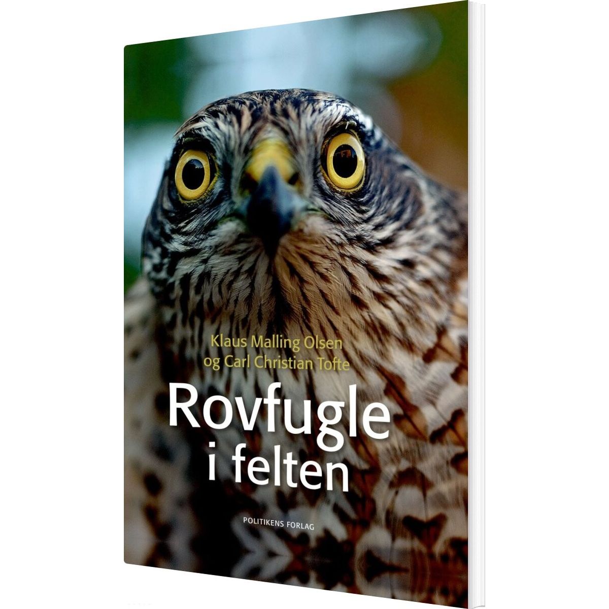 Rovfugle I Felten - Klaus Malling - Bog