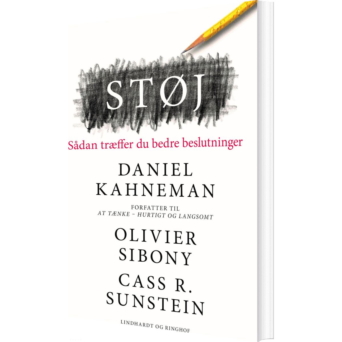 Støj - Sådan Træffer Du Bedre Beslutninger - Daniel Kahneman - Bog