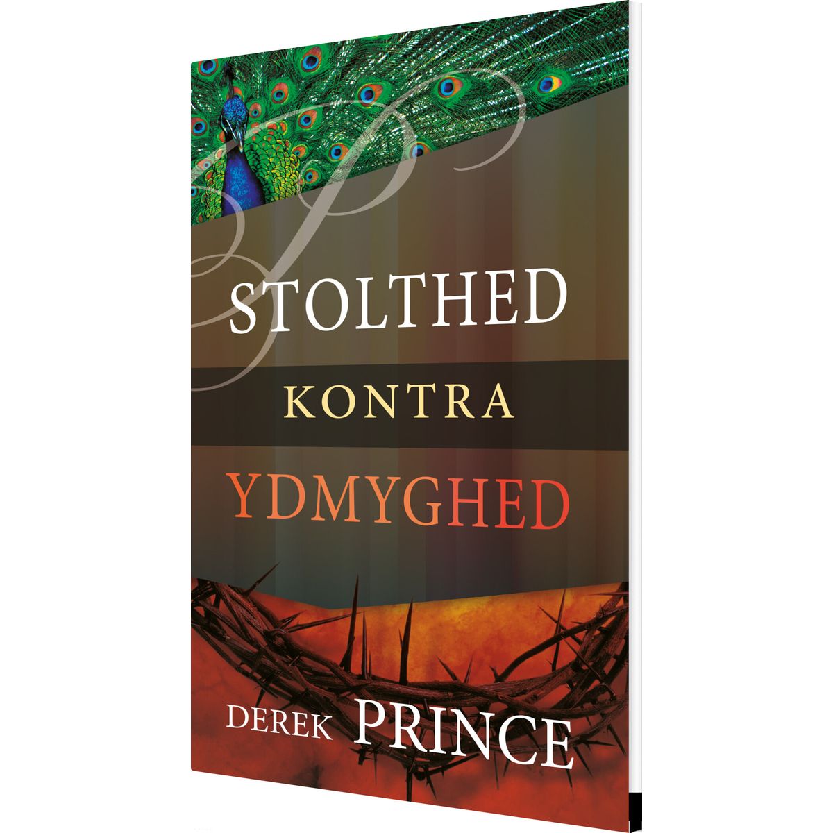 Stolthed Kontra Ydmyghed - Derek Prince - Bog