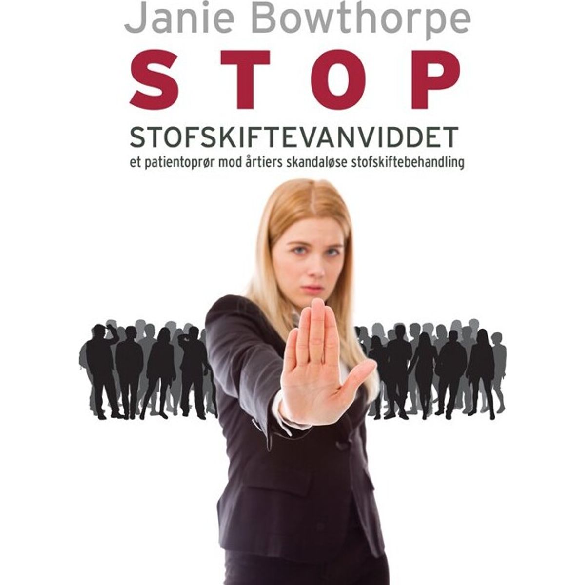 Stop Stofskiftevanviddet - Janie Bowthorpe - Bog