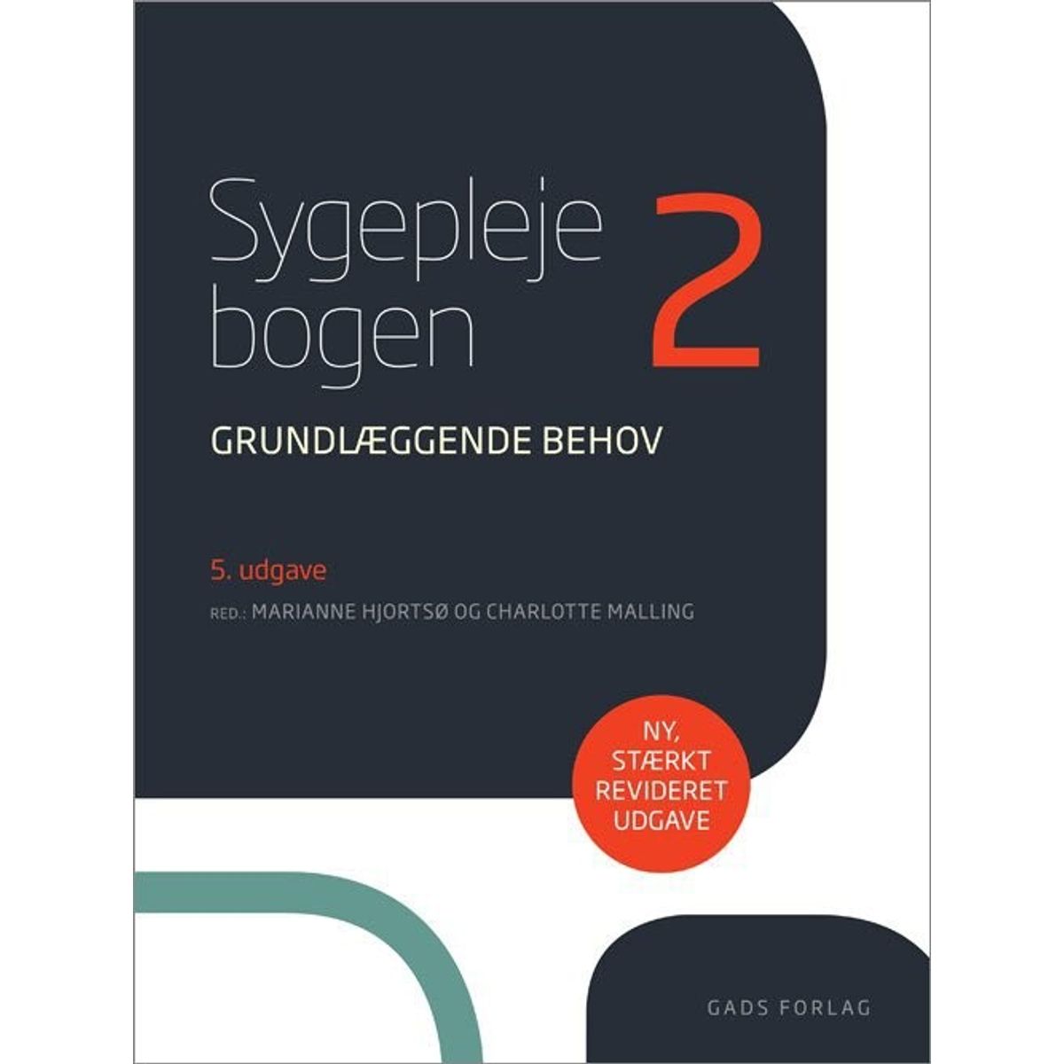 Sygeplejebogen 2 - Marianne Hjortsø - Bog