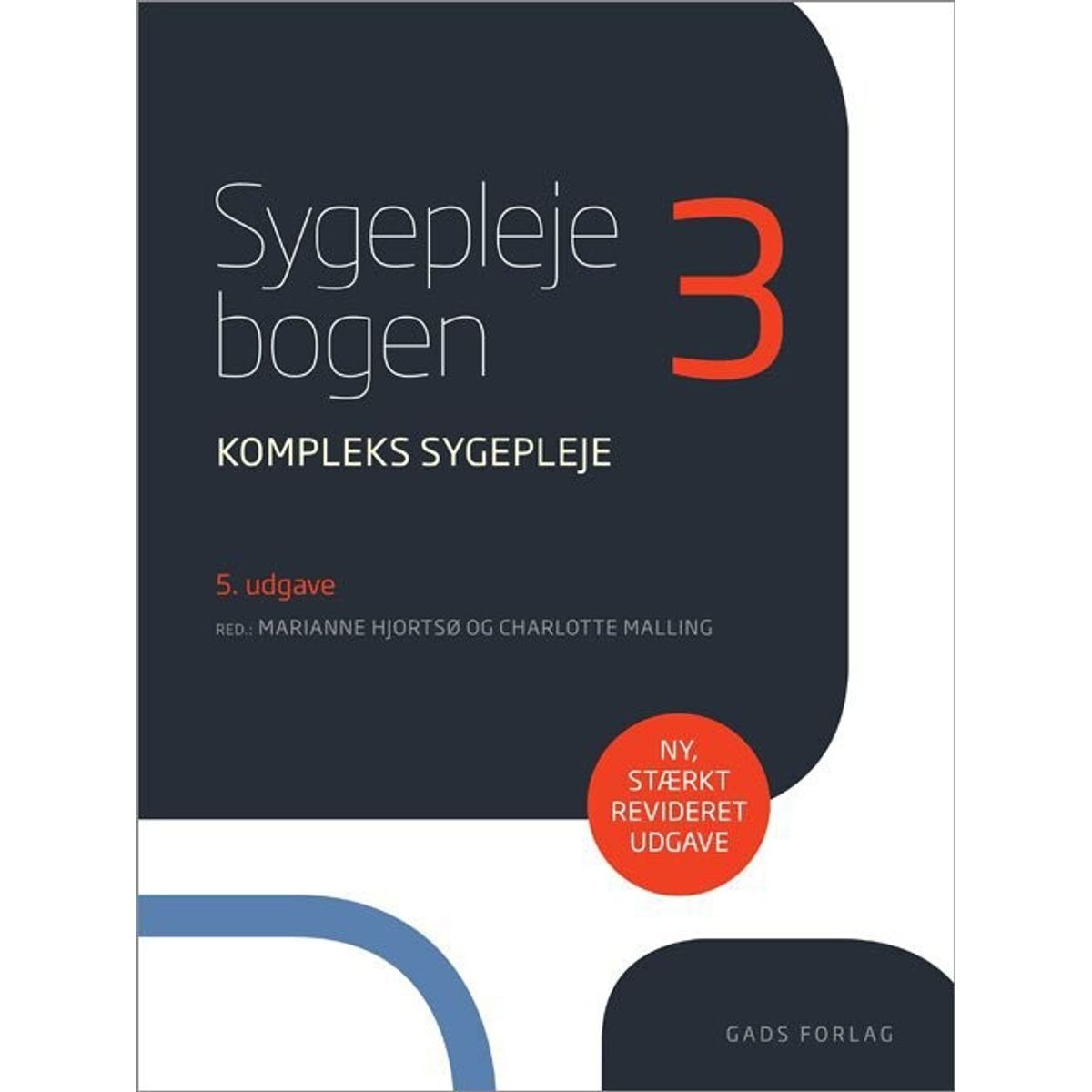 Sygeplejebogen 3 - Marianne Hjortsø - Bog