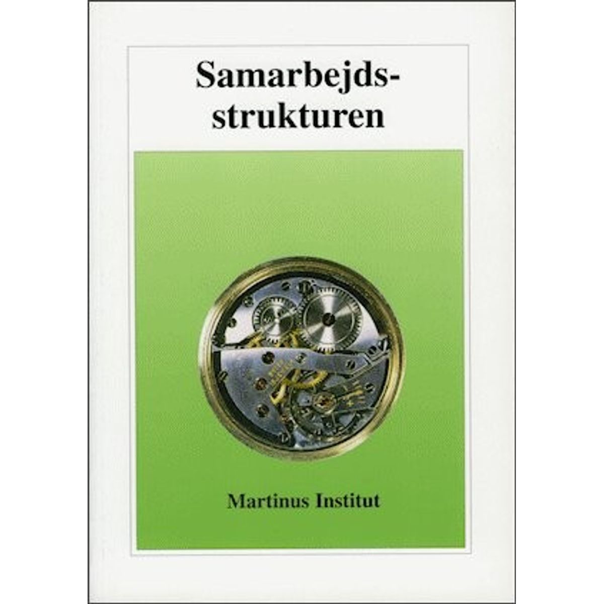 Samarbejdsstrukturen - Diverse - Bog