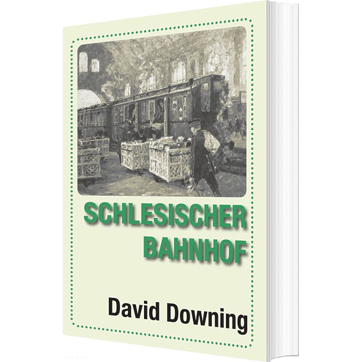 Schlesischer Bahnhof - David Downing - Bog