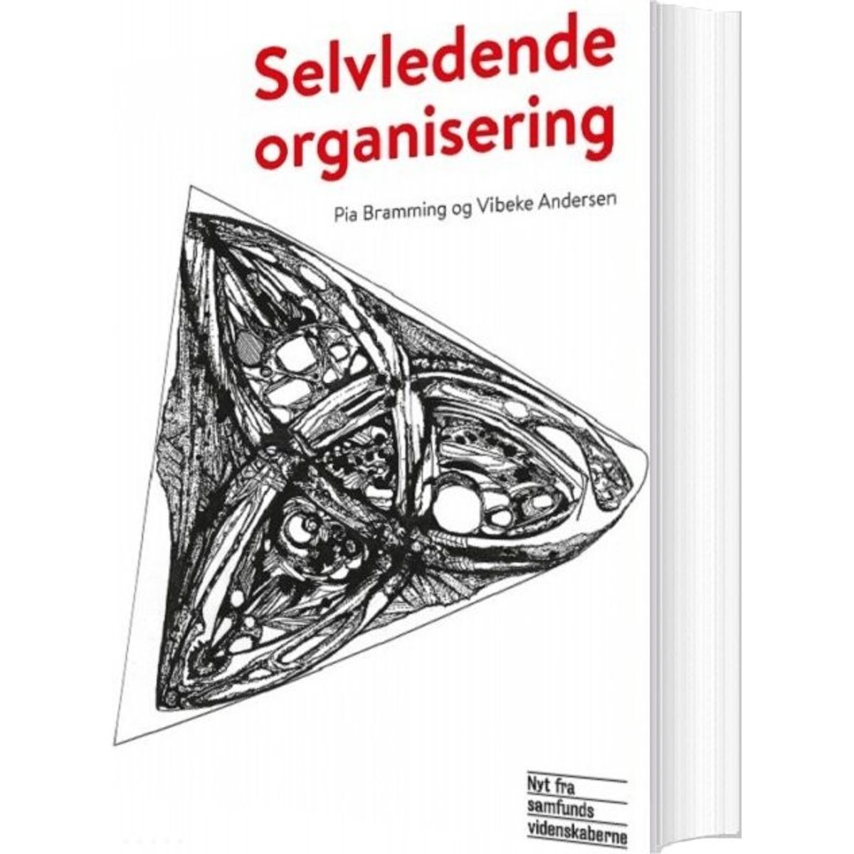 Selvledende Organisering - Pia Bramming - Bog