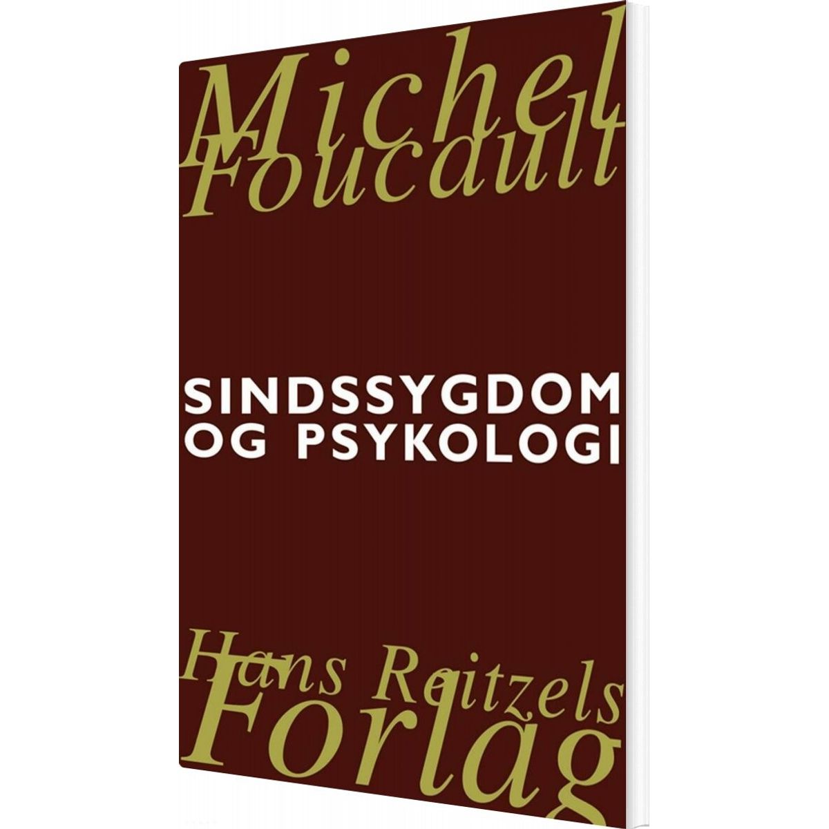 Sindssygdom Og Psykologi - Michel Foucault - Bog