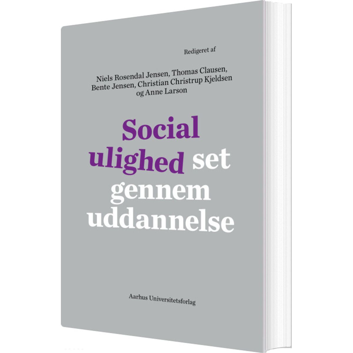 Social Ulighed Set Gennem Uddannelse - Thomas Clausen - Bog