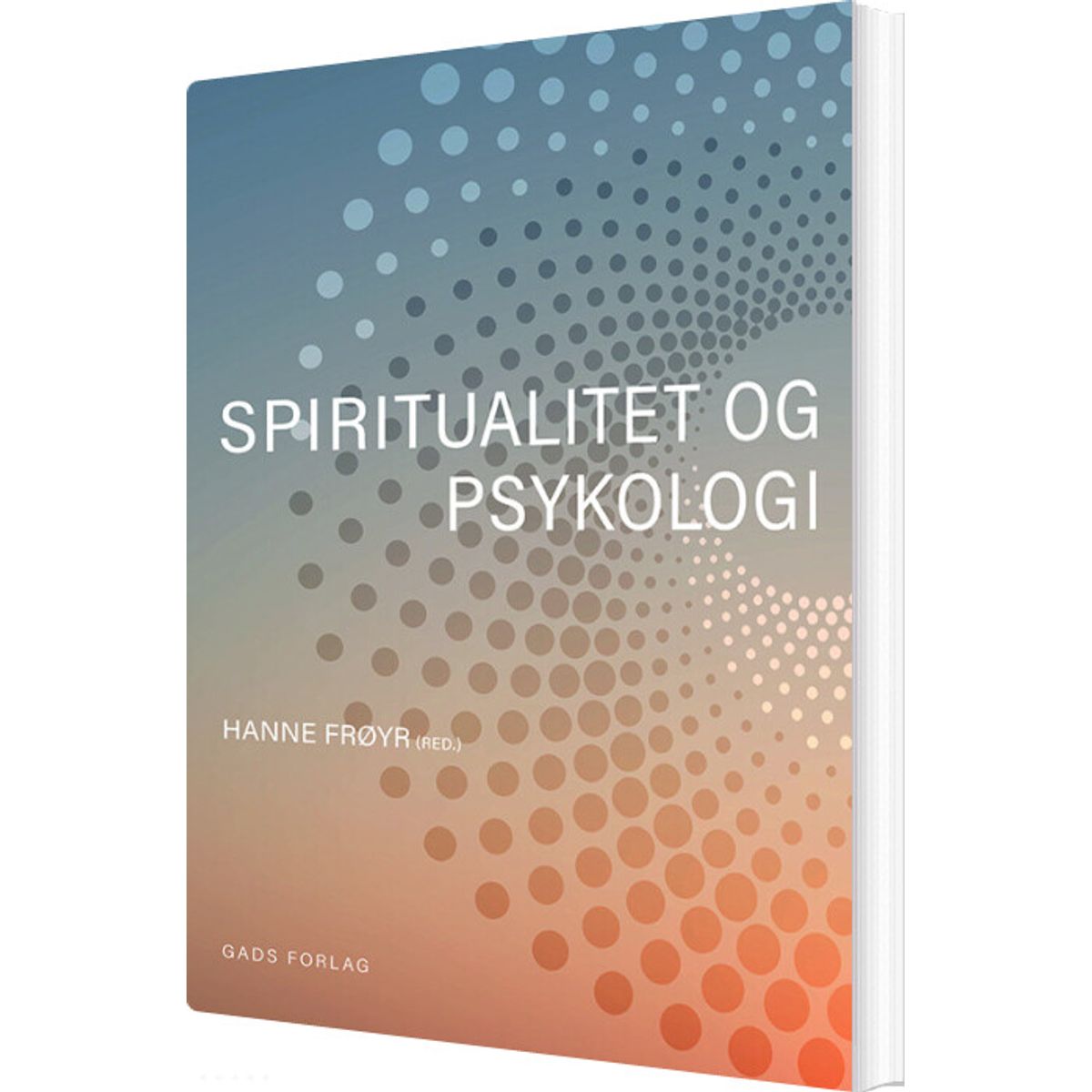 Spiritualitet Og Psykologi - Henrik Juul - Bog