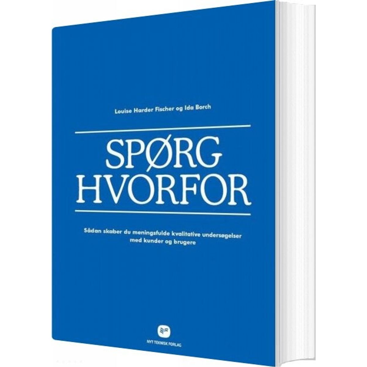 Spørg Hvorfor - Louise Harder Fischer - Bog