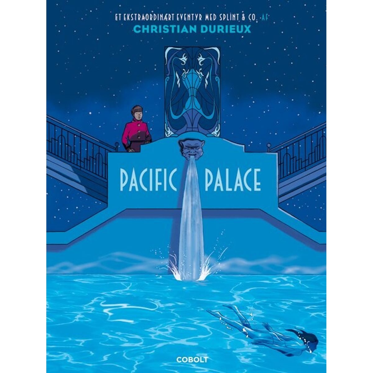 Splint & Co.: Pacific Palace - Christian Durieux - Tegneserie