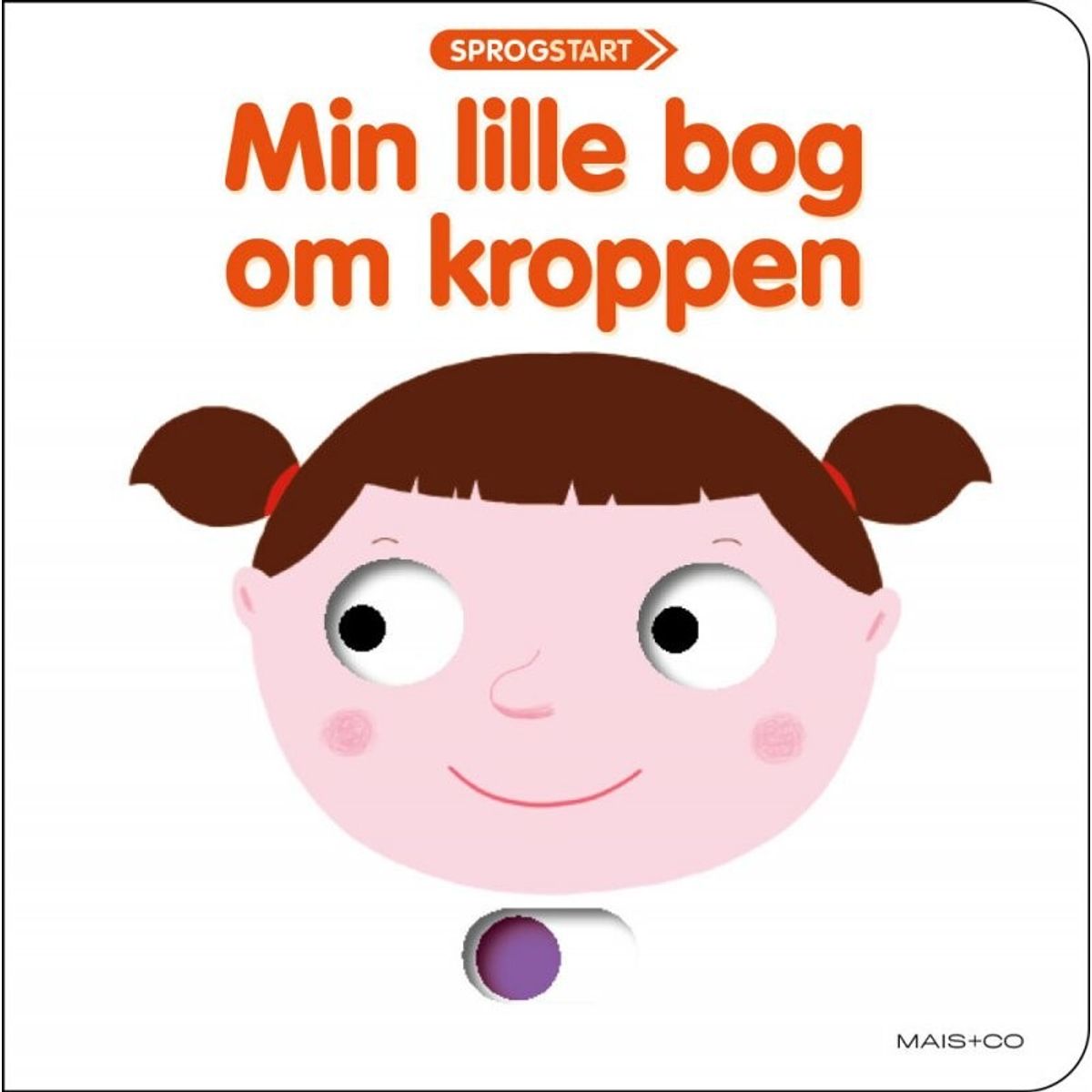 Sprogstart: Min Lille Bog Om Kroppen - Bog