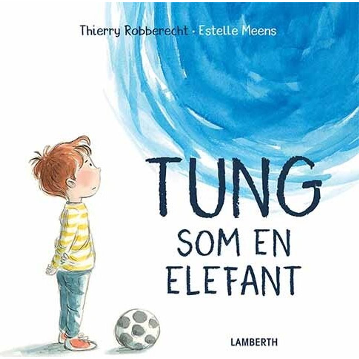 Tung Som En Elefant - Thierry Robberecht - Bog