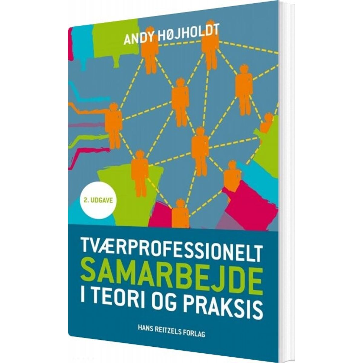 Tværprofessionelt Samarbejde - Andy Højholdt - Bog