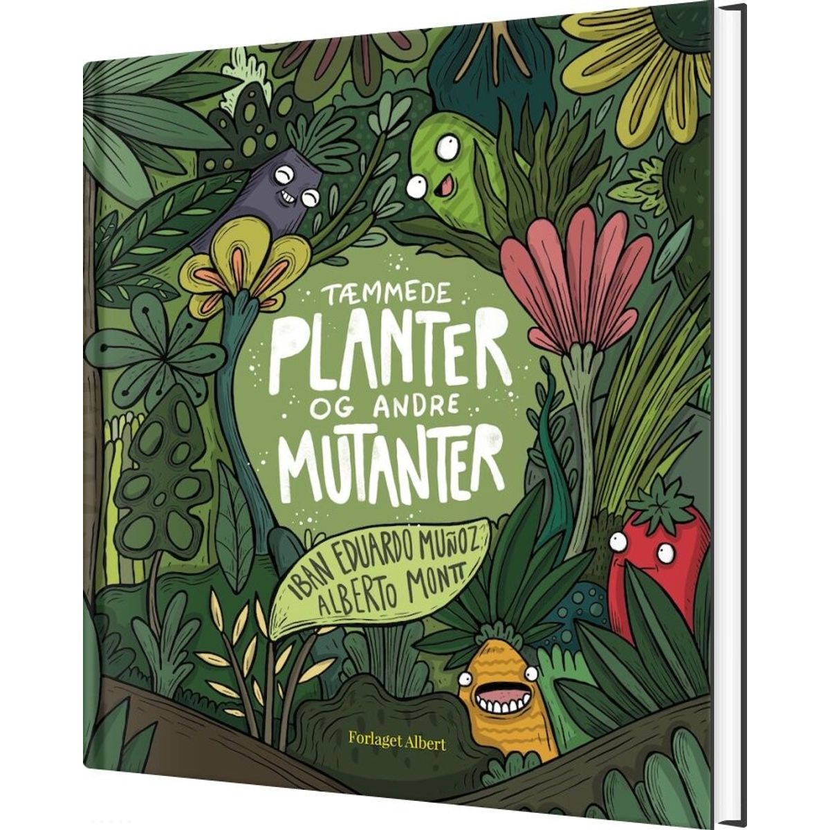 Tæmmede Planter Og Andre Mutanter - Iban Edouardo Muñoz - Bog