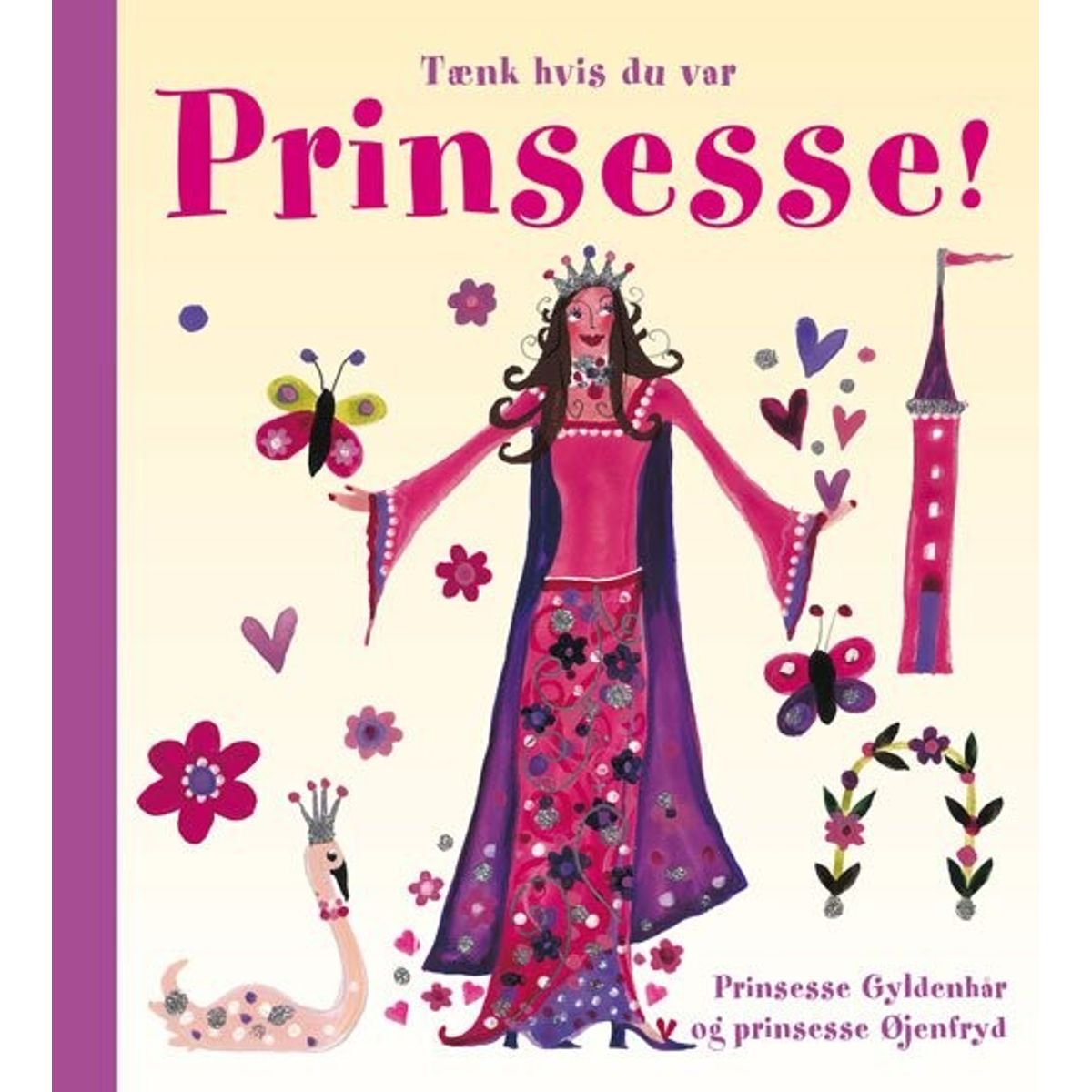 Tænk Hvis Du Var Prinsesse! - Meg Clibbon - Bog