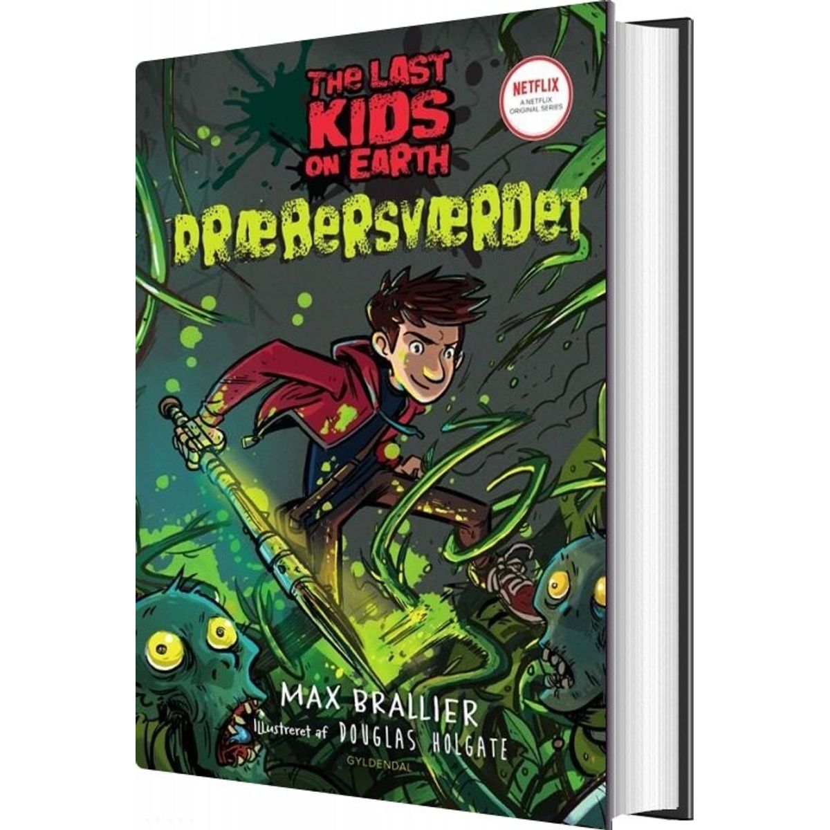 The Last Kids On Earth 5 - Dræbersværdet - Max Brallier - Bog