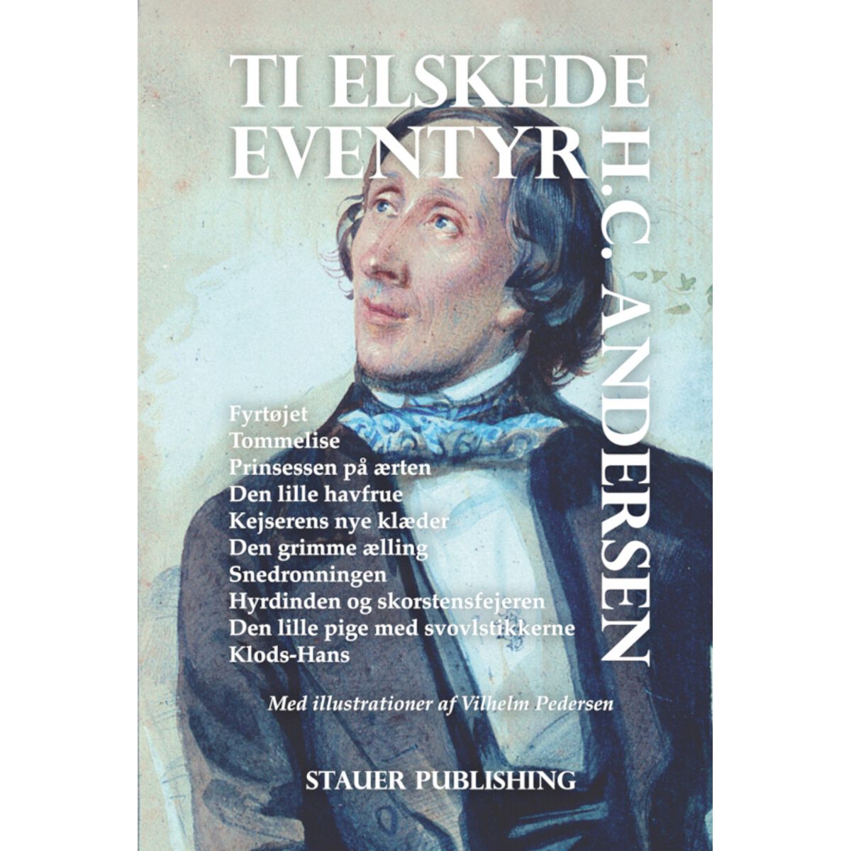 Ti Elskede Eventyr - H.c. Andersen - Bog