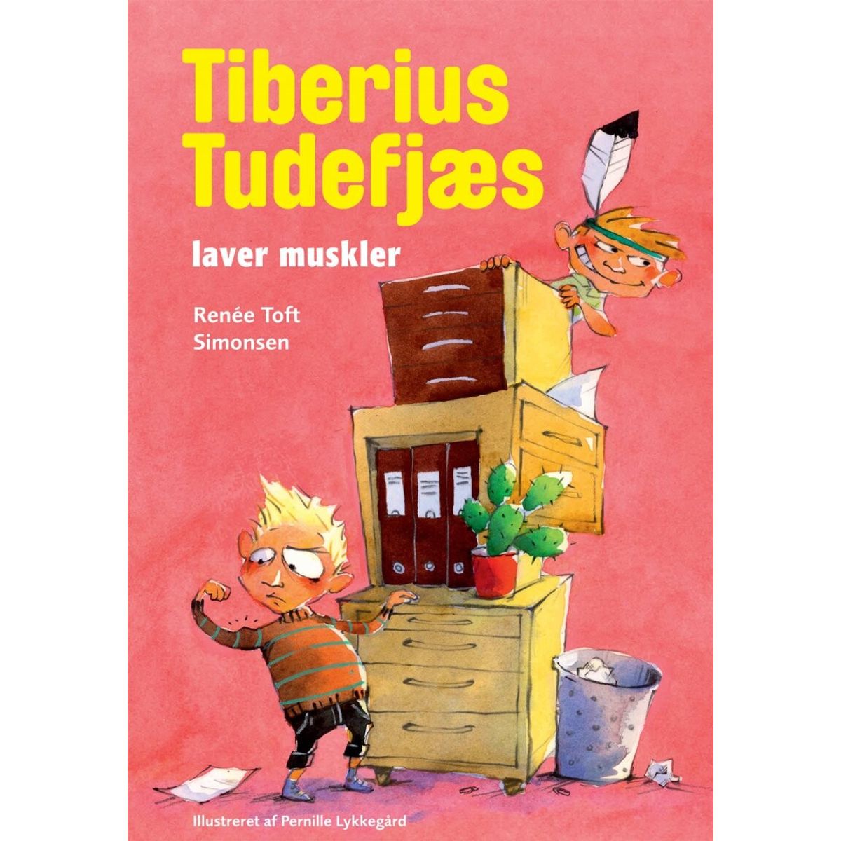 Tiberius Tudefjæs Laver Muskler - Renée Toft Simonsen - Bog