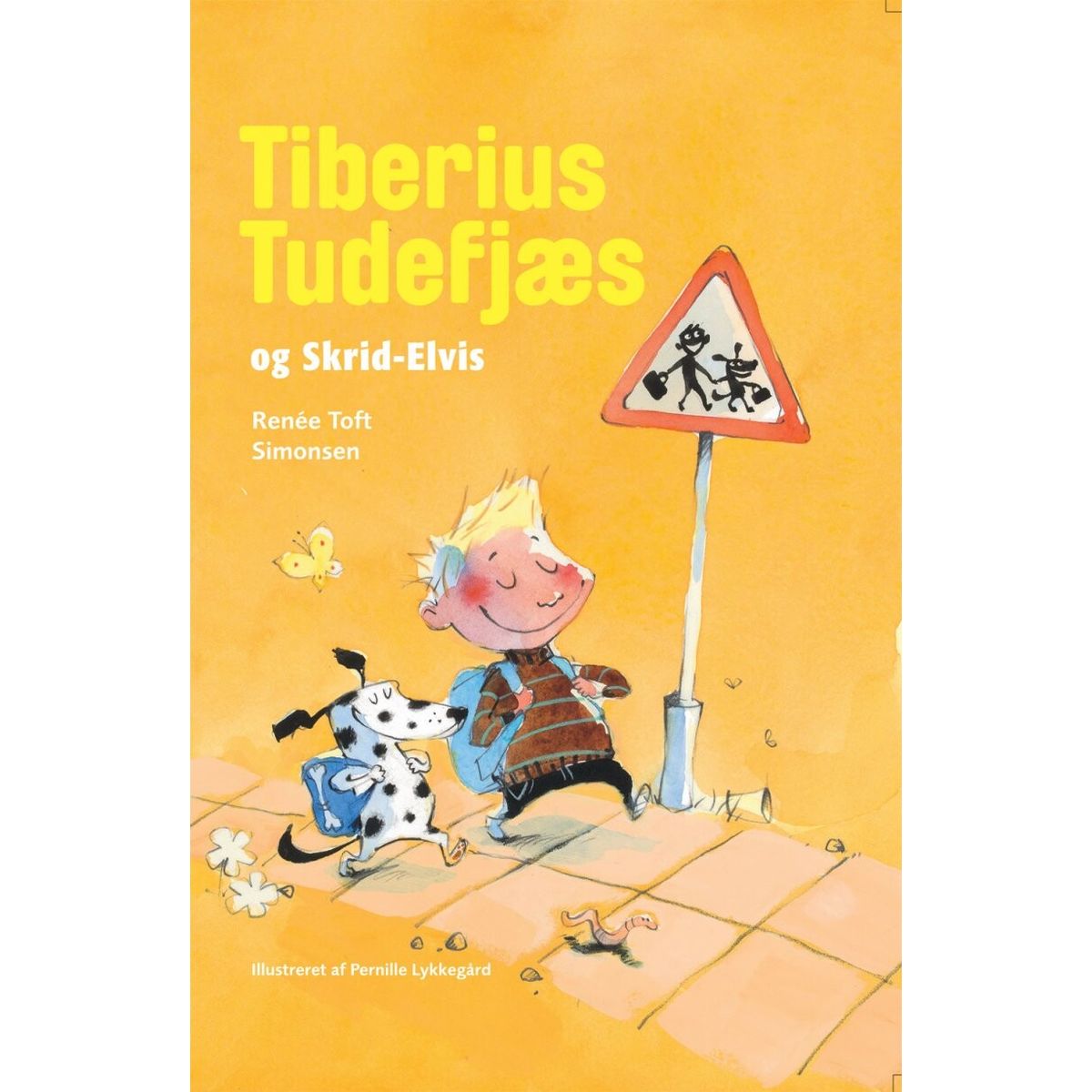 Tiberius Tudefjæs Og Skrid Elvis - Renée Toft Simonsen - Bog