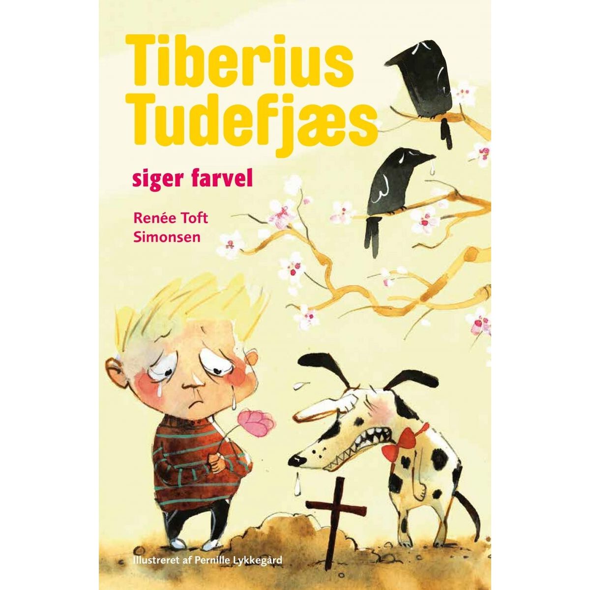 Tiberius Tudefjæs Siger Farvel - Renée Toft Simonsen - Bog