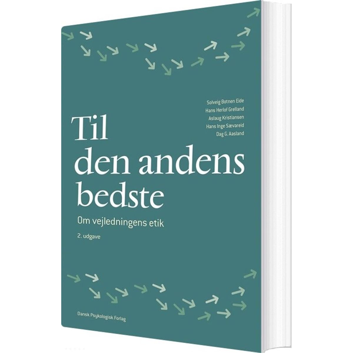 Til Den Andens Bedste - Solveig Botnen Eide - Bog