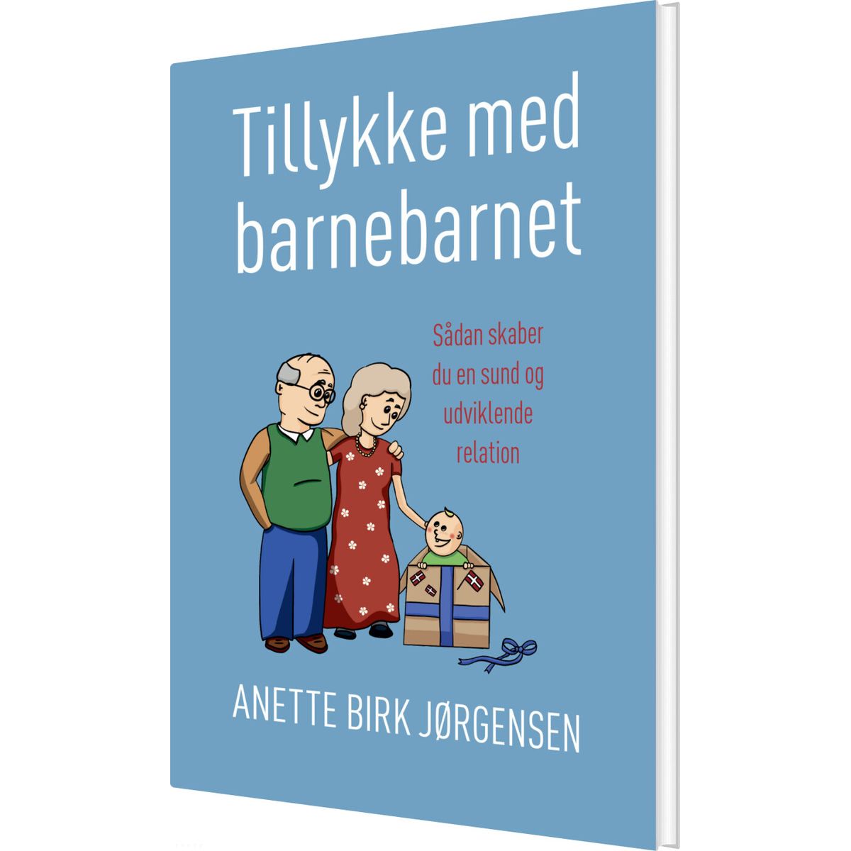 Tillykke Med Barnebarnet - Anette Birk Jørgensen - Bog