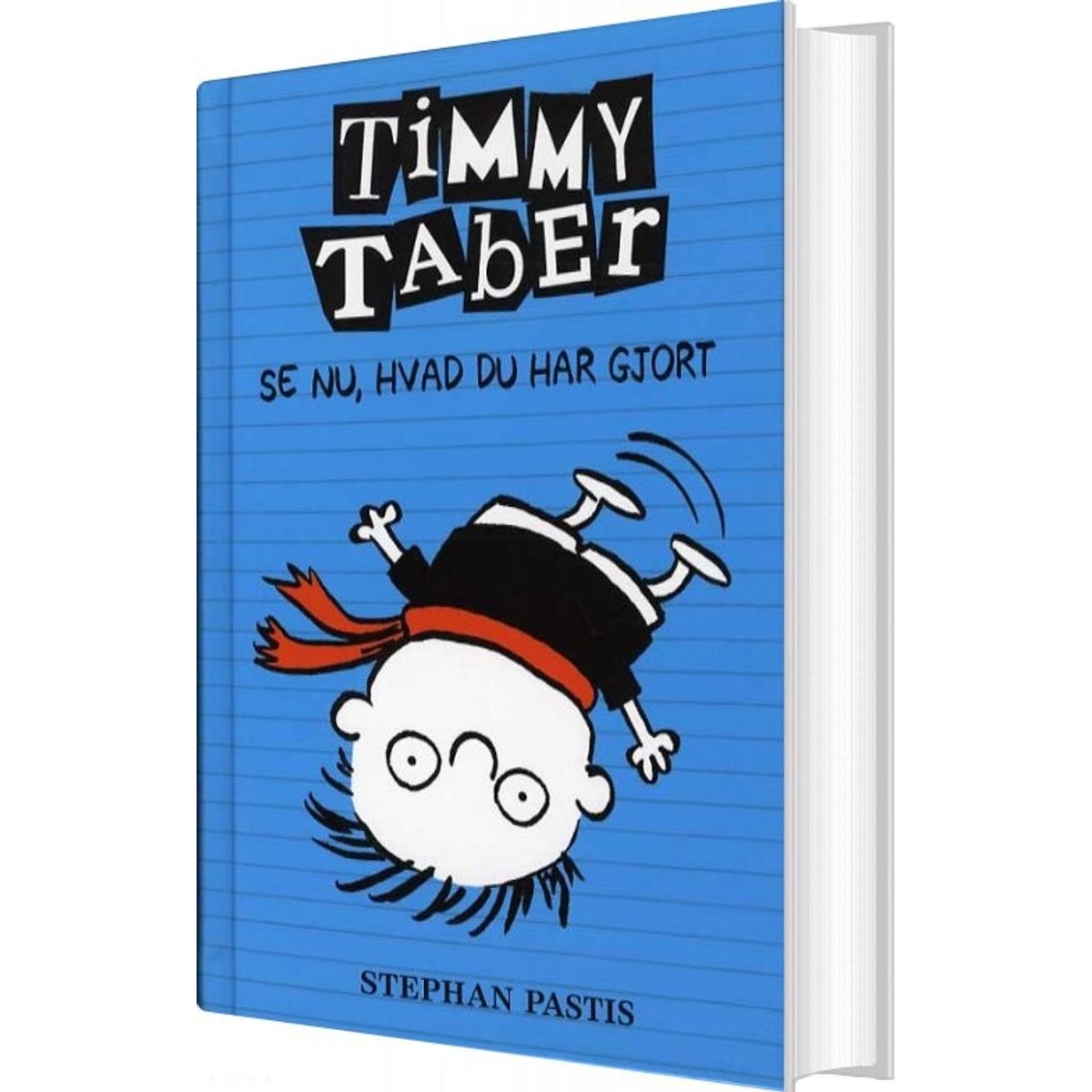 Timmy Taber 2: Se Nu, Hvad Du Har Gjort - Stephan Pastis - Bog