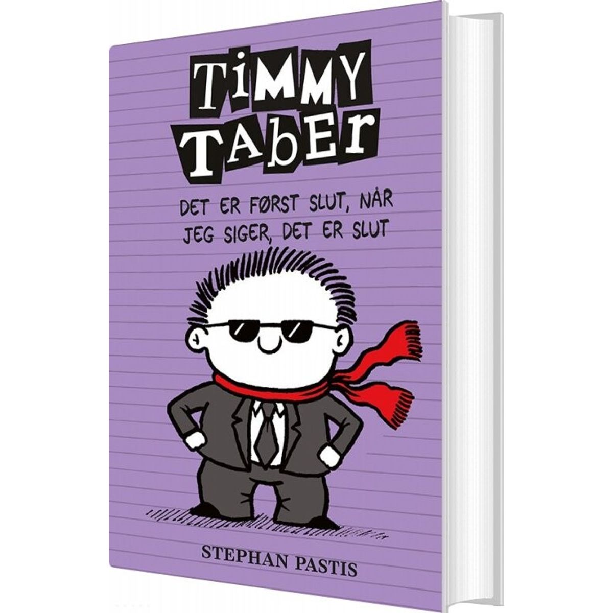 Timmy Taber 7: Det Er Først Slut, Når Jeg Siger, Det Er Slut - Stephan Pastis - Bog