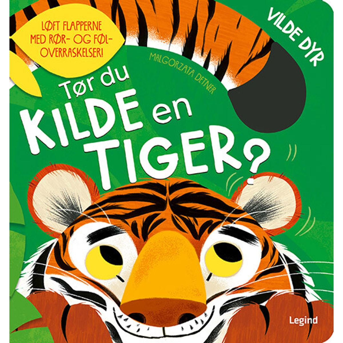 Tør Du Kilde En Tiger? - Kathryn Jewitt - Bog