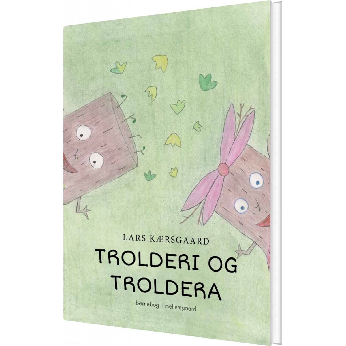 Trolderi Og Troldera - Lars Kjærsgaard - Bog