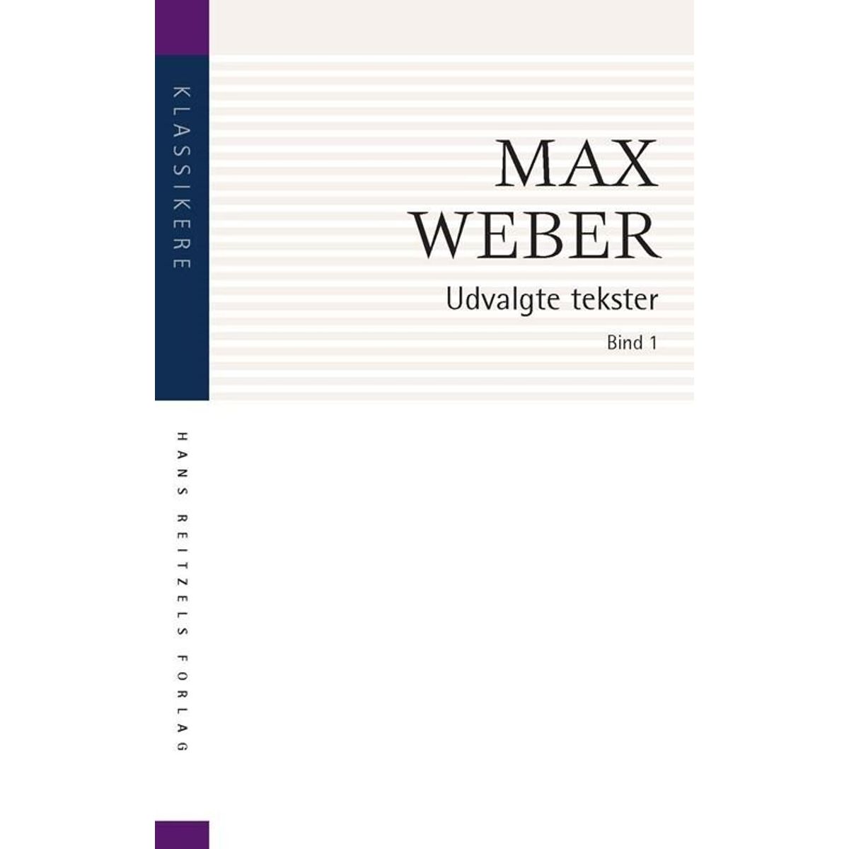 Udvalgte Tekster - Max Weber - Bog