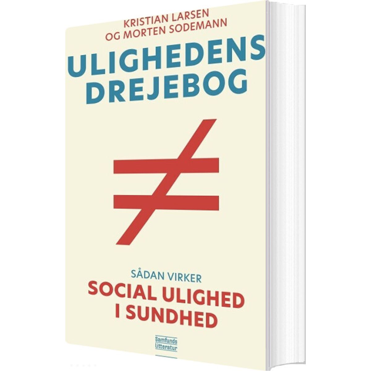 Ulighedens Drejebog - Kristian Larsen - Bog