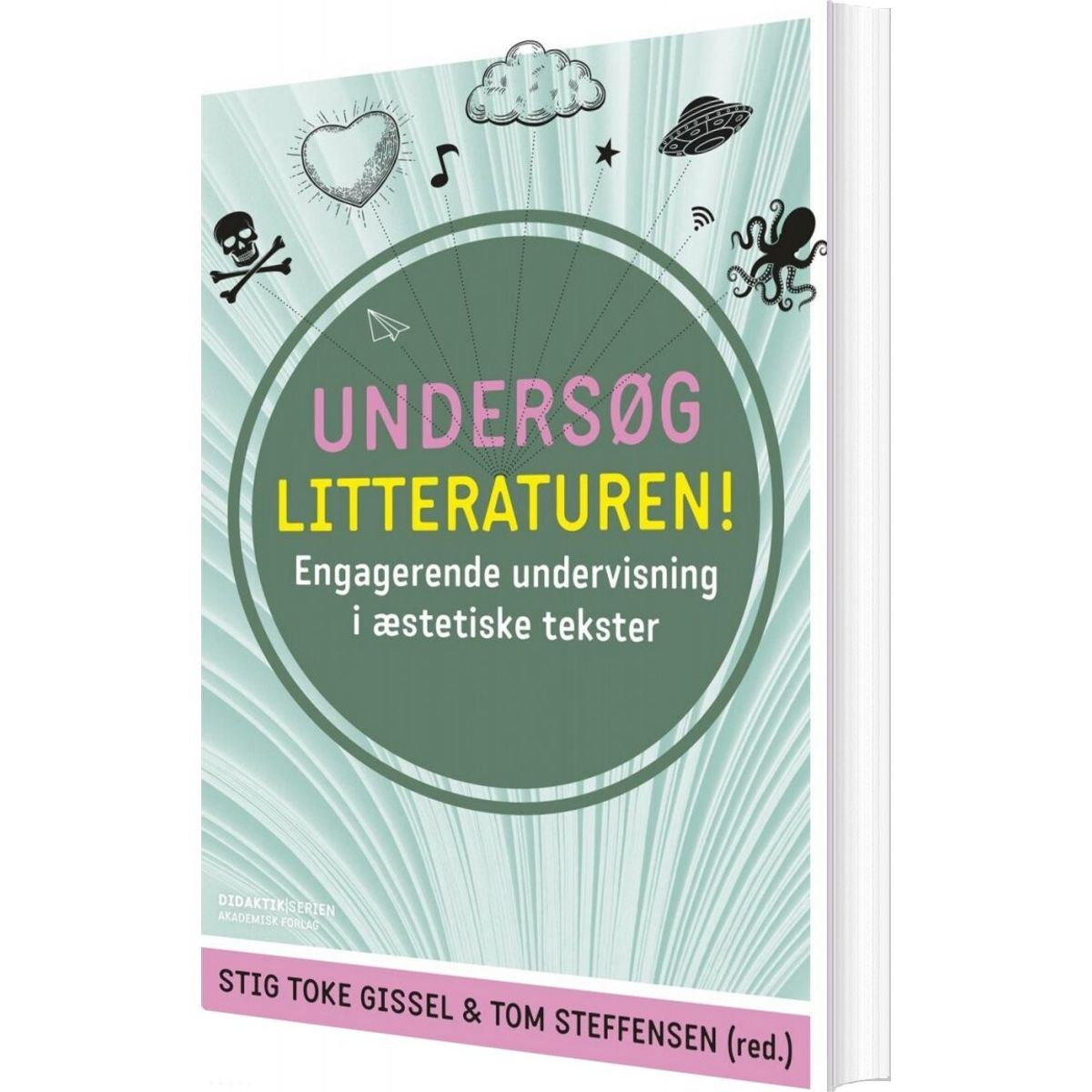 Undersøg Litteraturen! - Stig Toke Gissel - Bog