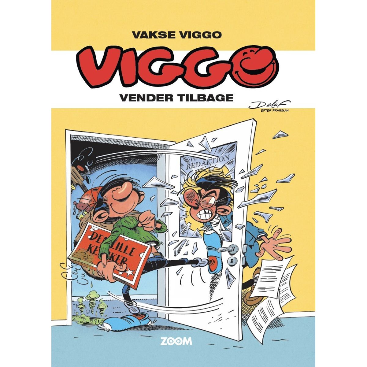 Vakse Viggo: Viggo Vender Tilbage - Delaf Efter Franquin - Tegneserie