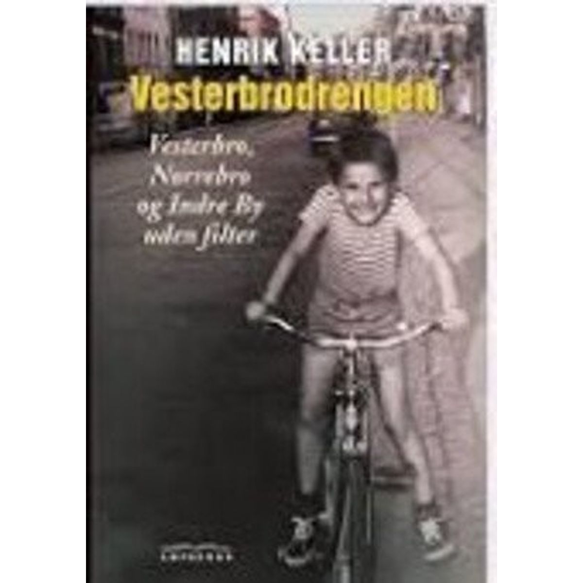 Vesterbrodrengen - Henrik Keller - Bog