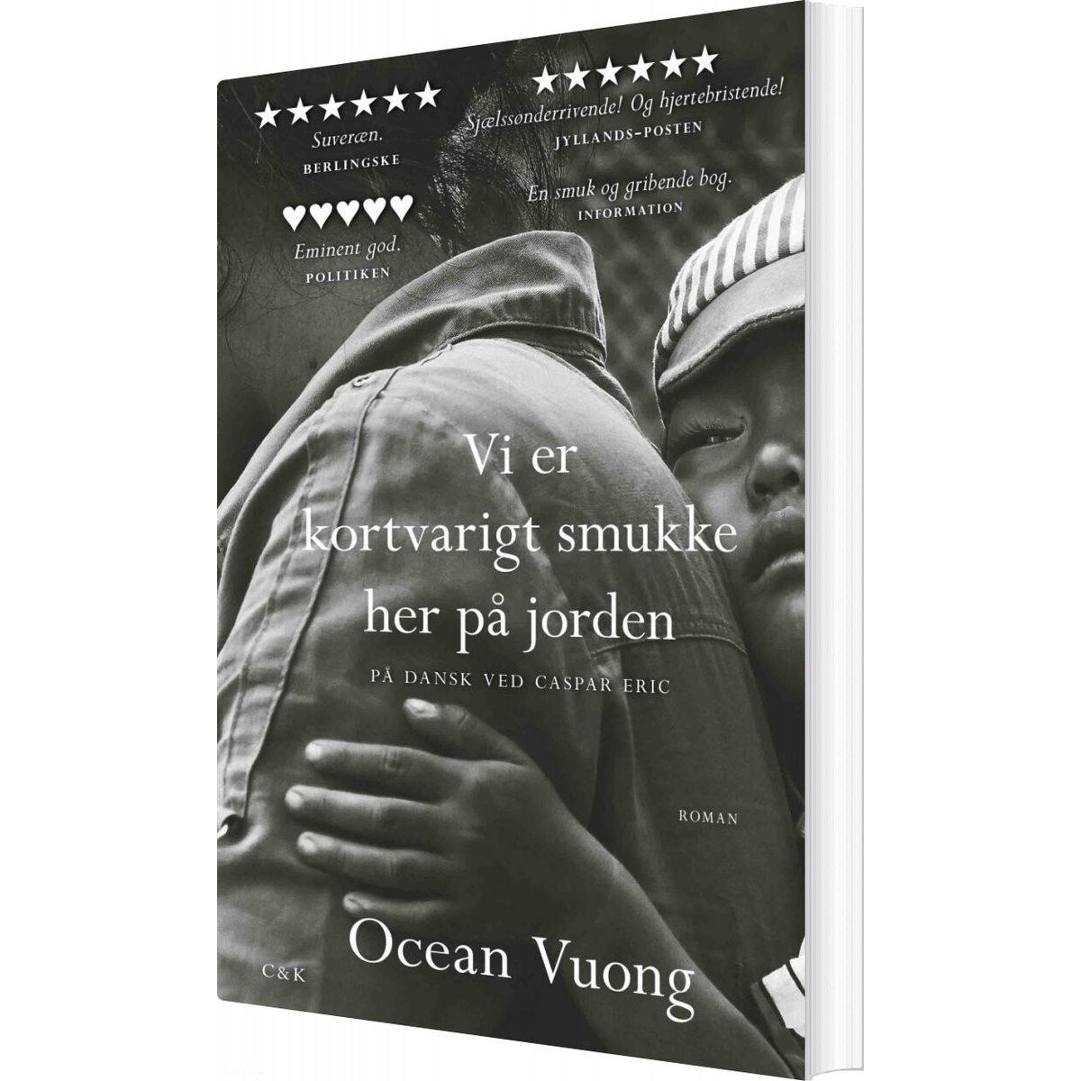 Vi Er Kortvarigt Smukke Her På Jorden - Ocean Vuong - Bog