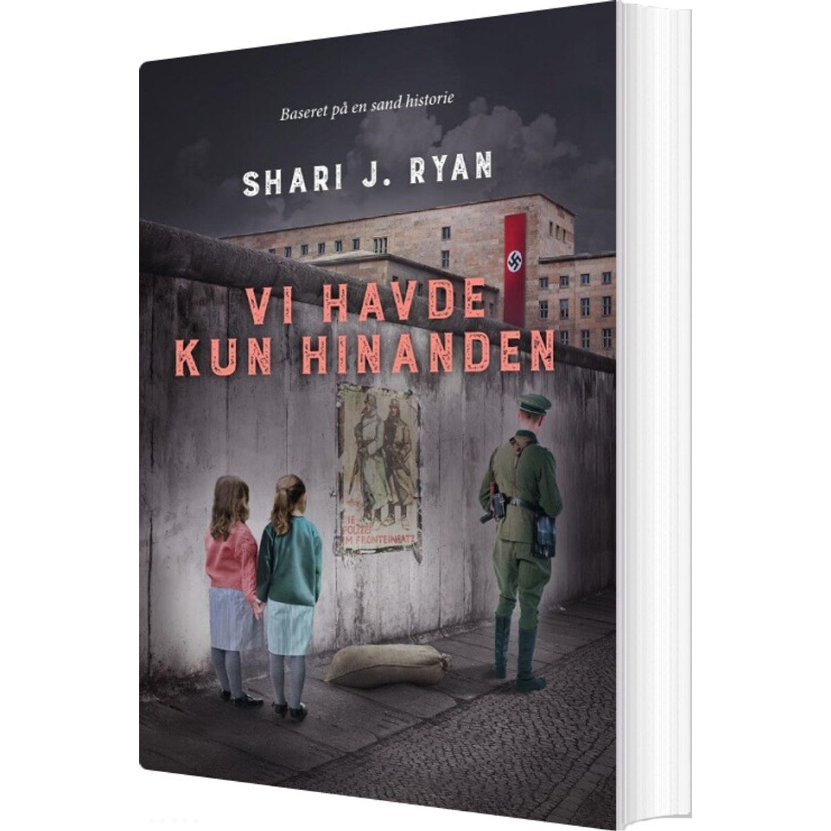 Vi Havde Kun Hinanden - Shari J Ryan - Bog