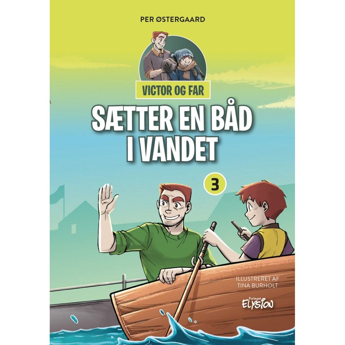 Victor Og Far Sætter En Båd I Vandet - Per østergaard - Bog