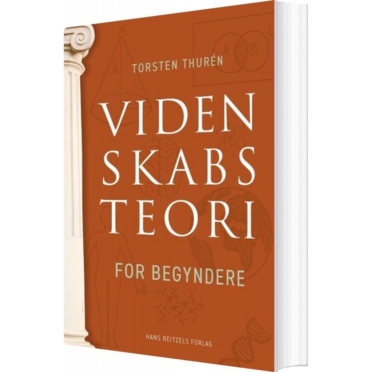 Videnskabsteori For Begyndere - Torsten Thurén - Bog