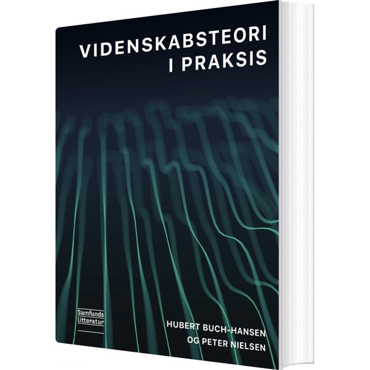 Videnskabsteori I Praksis - Peter Nielsen - Bog