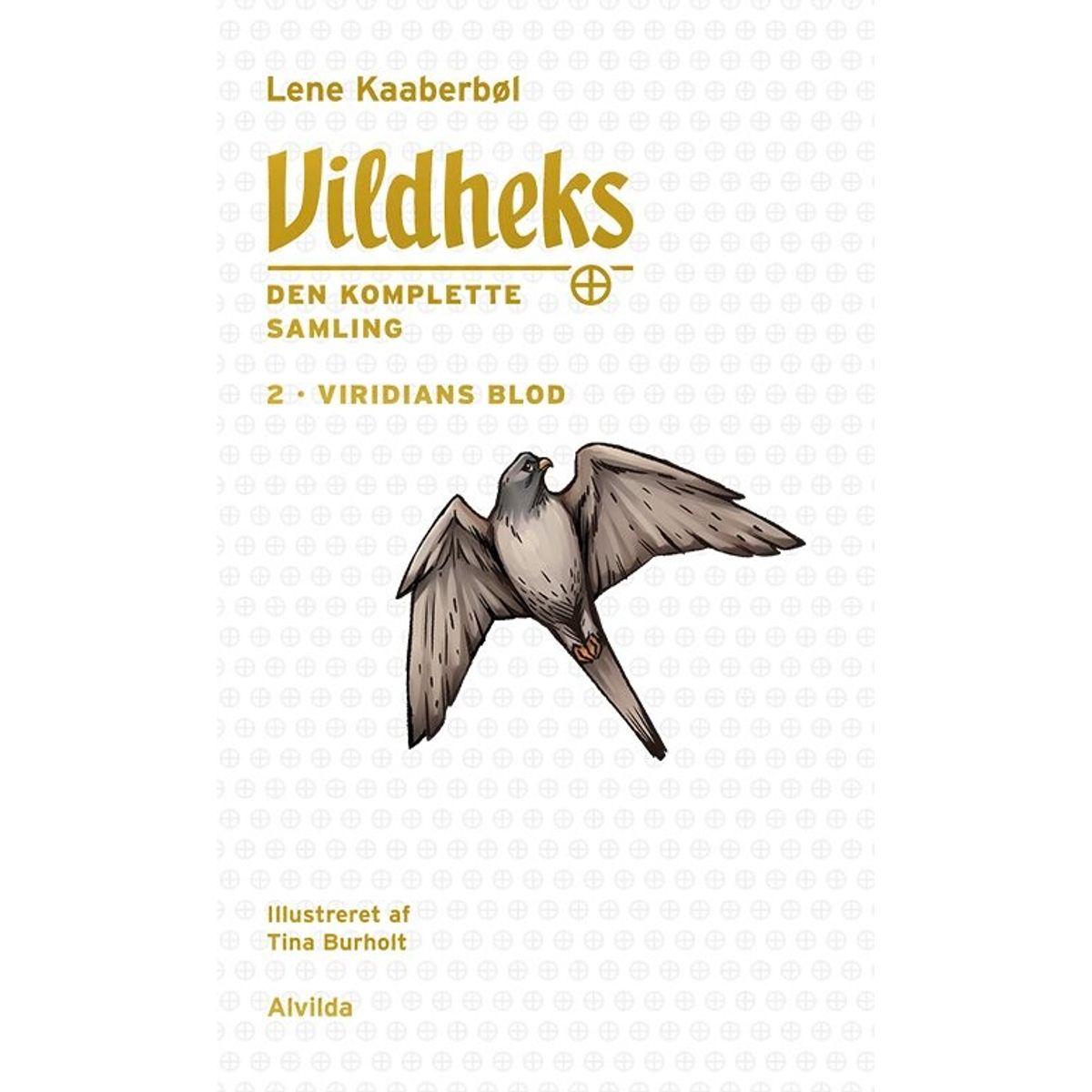 Vildheks 2 - Viridians Blod - Illustreret - Lene Kaaberbøl - Bog